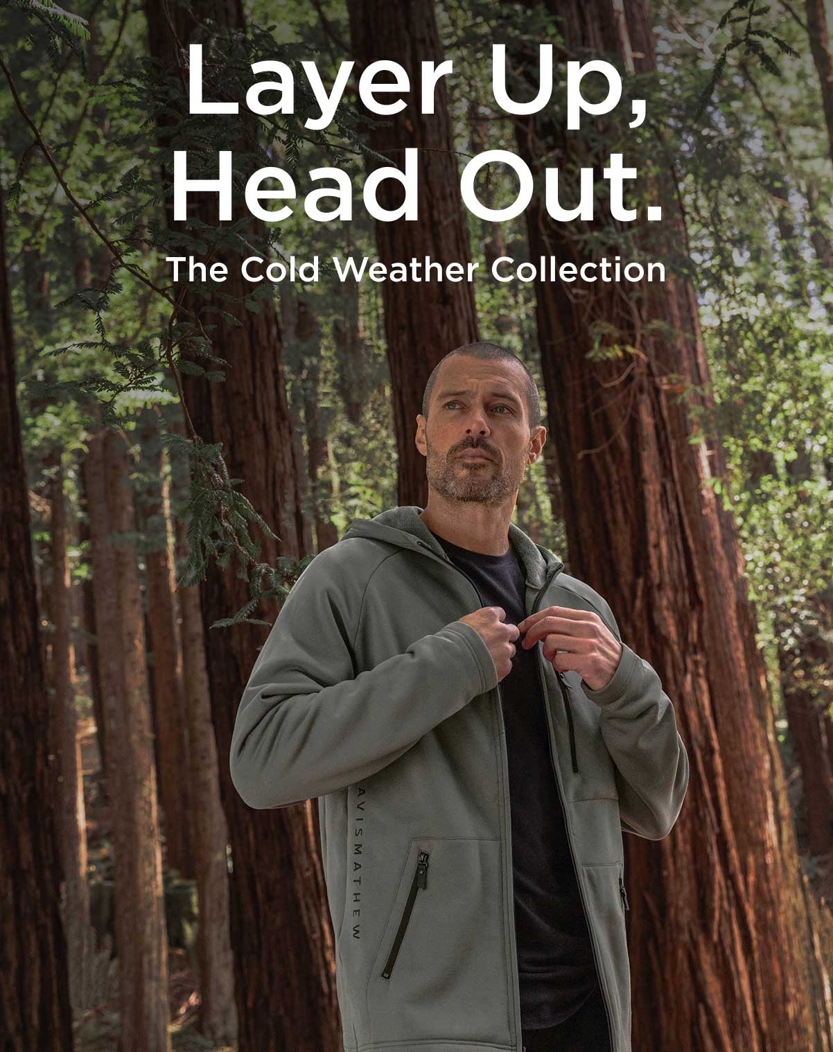 Layer Up, Head Out