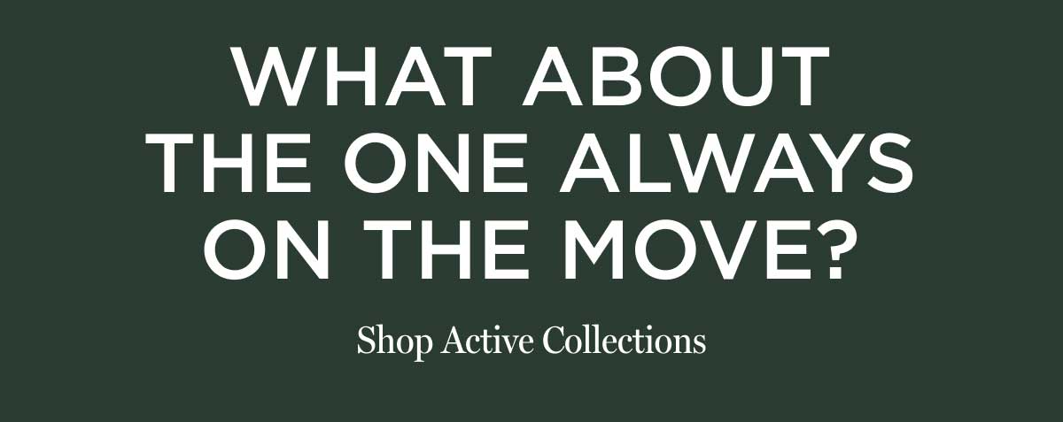 Shop Active Collections