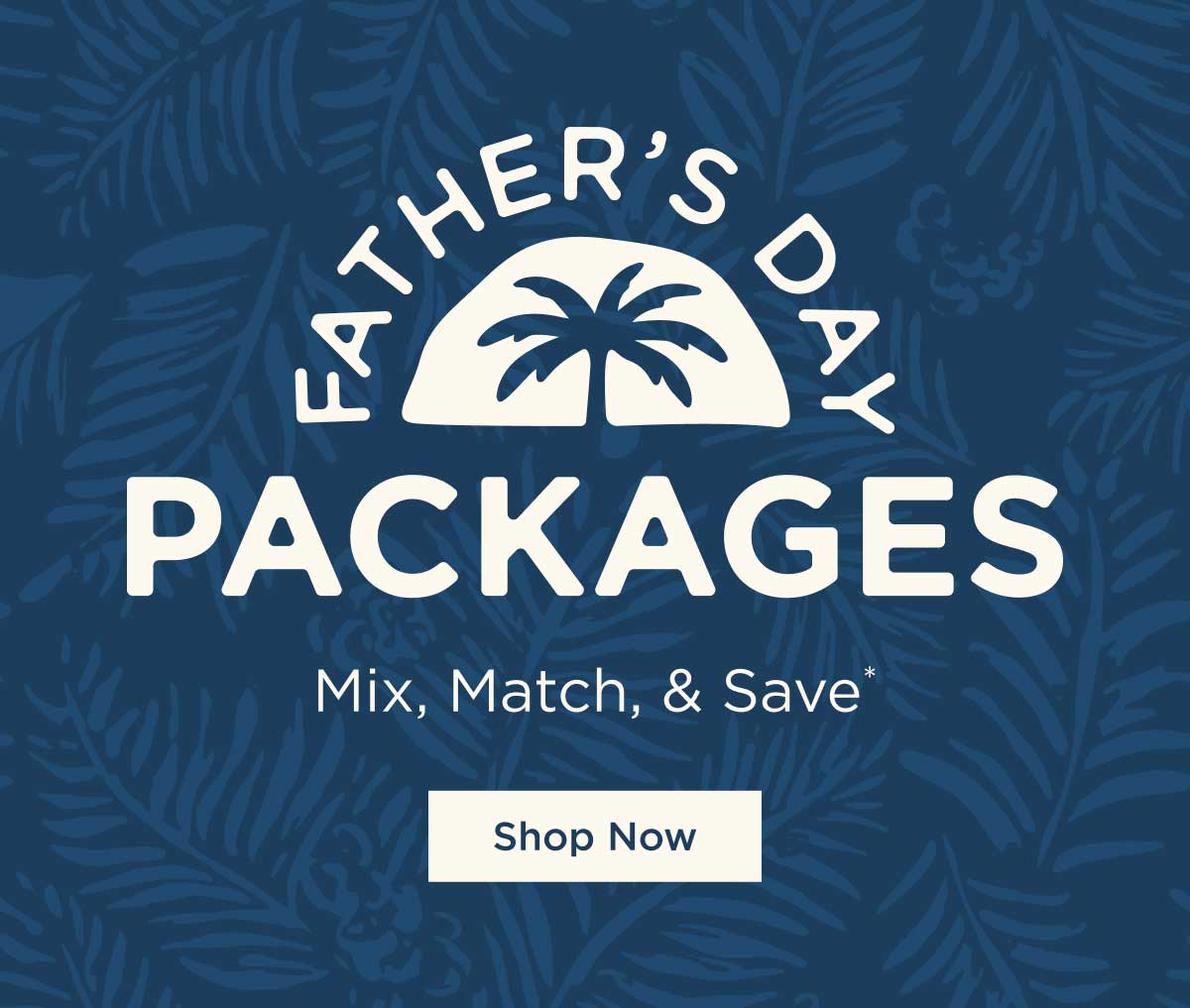 Father's Day Packages 