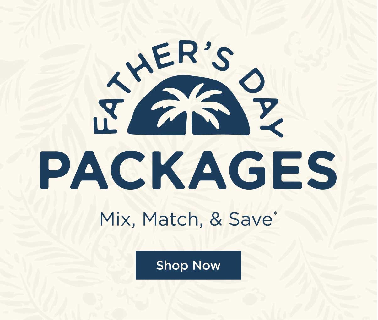 Father's Day Packages