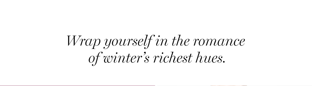 Winter's Richest Hues