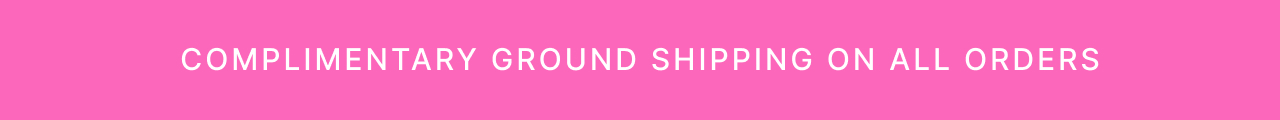 Complimentary shipping on ground orders