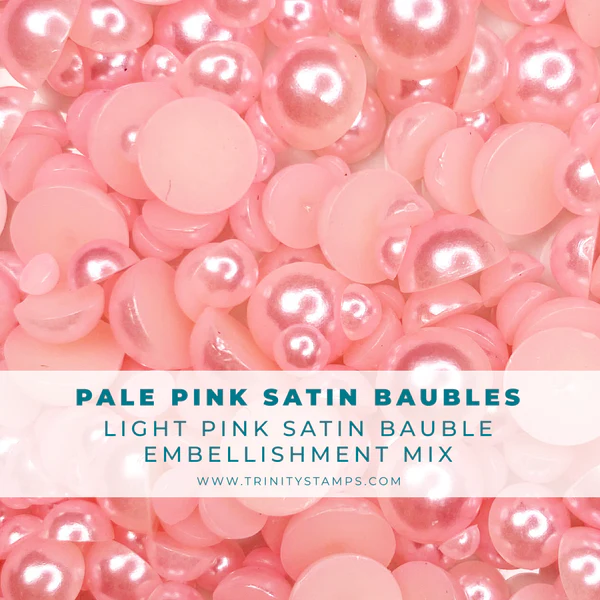 *Last Chance* Pale Pink Satin Baubles
