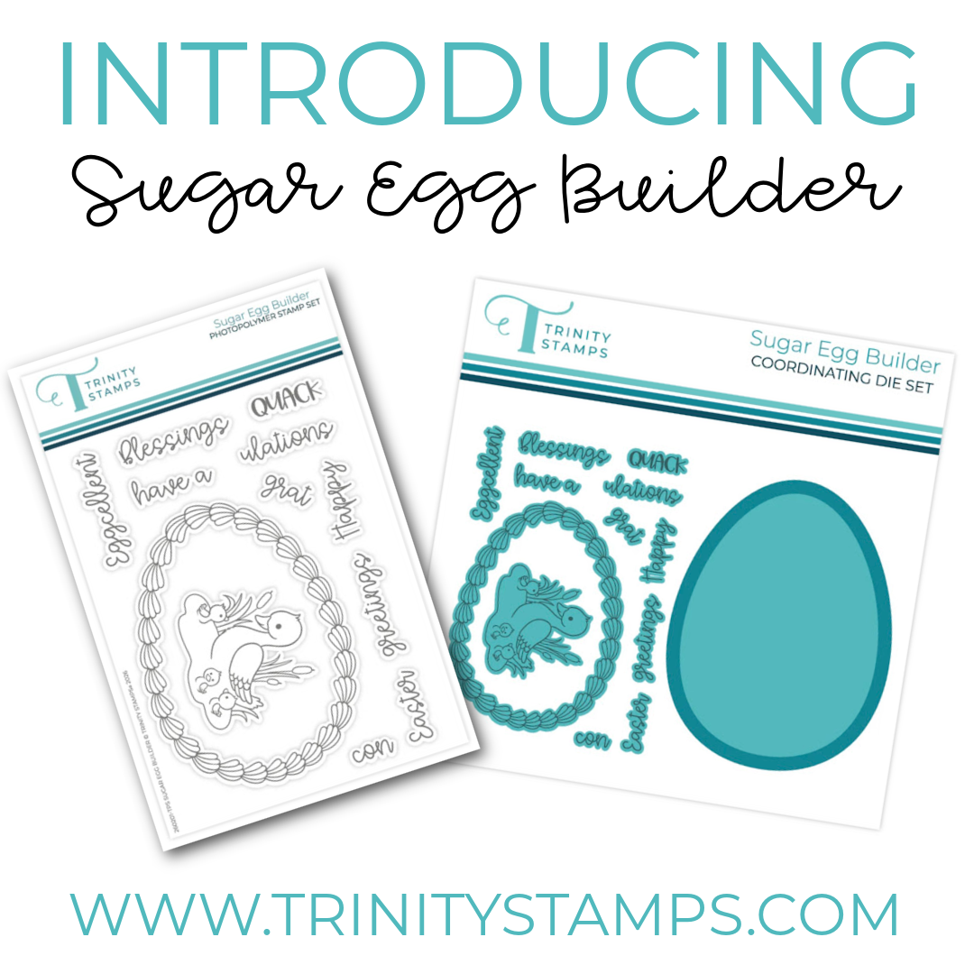 Introduction graphic for new Easter-themed stamp & die set called Sugar Egg Builder