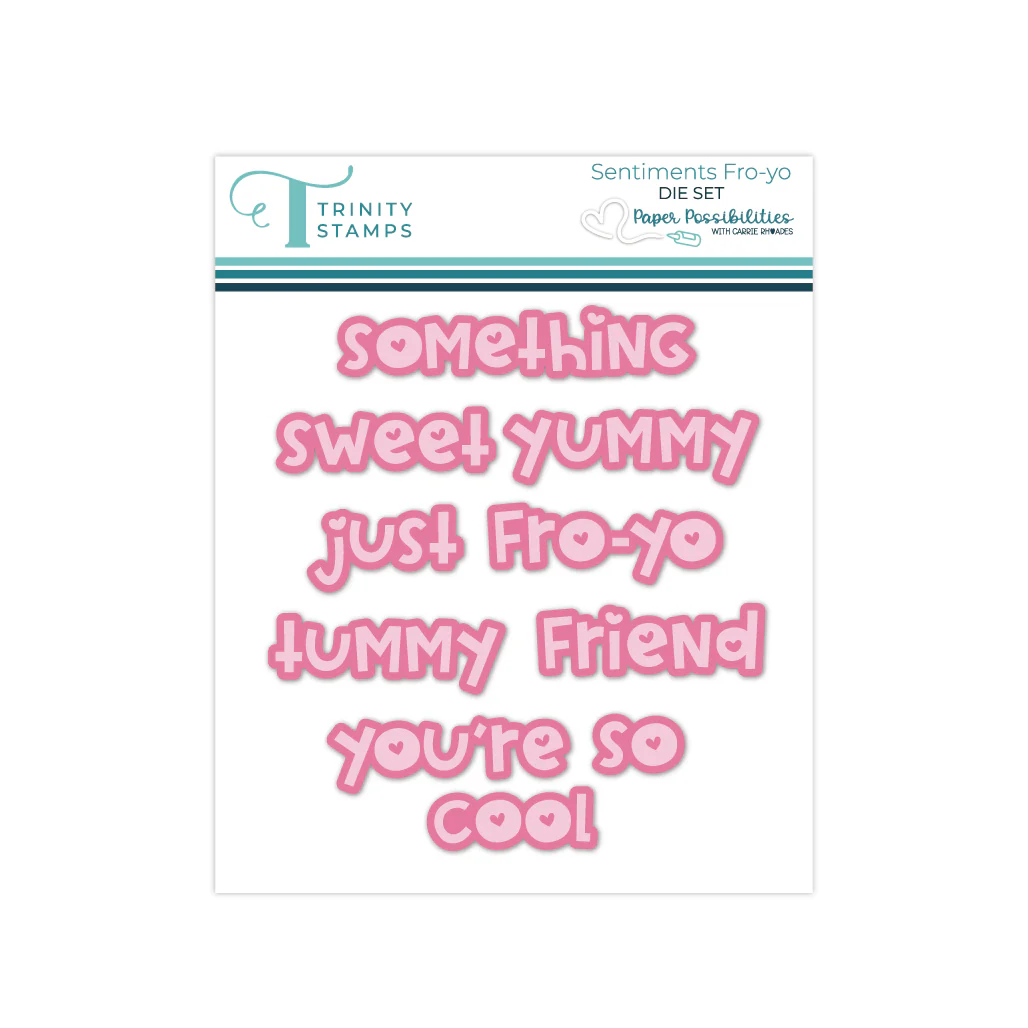 Sentiments Fro-Yo Die Set  - Carrie Rhoades Collection