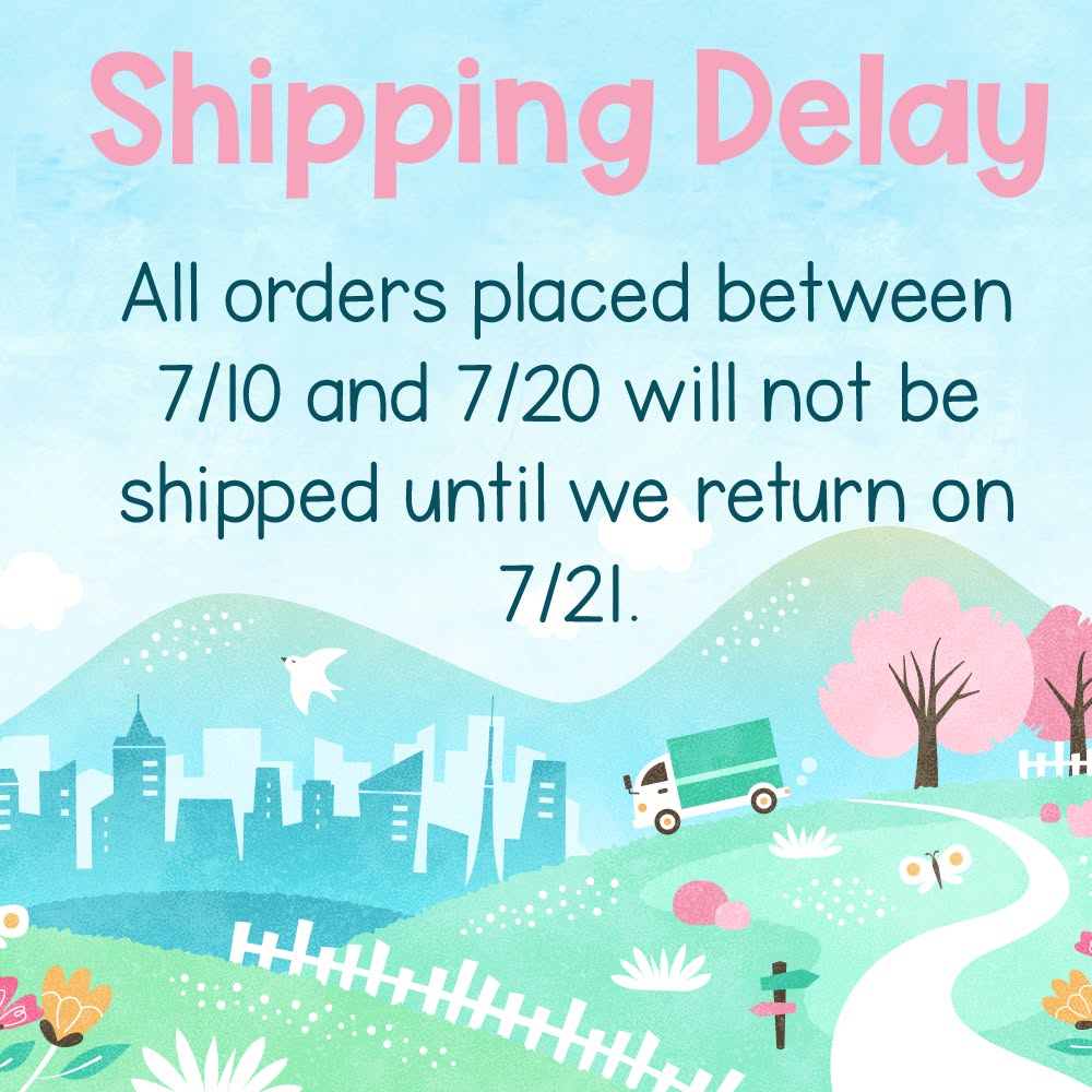 Delayed shipping notice from Trinity Stamps reading "All orders placed between 7/10 and 7/20 will not be shipped until we return on 7/21."