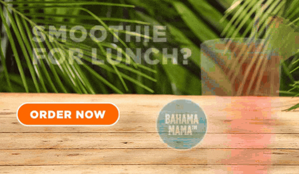 SMOOTHIE FOR LUNCH? BAHAMA MAMA™. PAIRED WITH BEACH BITES. Caribbean Jerk Chicken Wrap. MADE FRESH JUST FOR YOU. KALE AND APPLE SLAW. ORDER NOW.