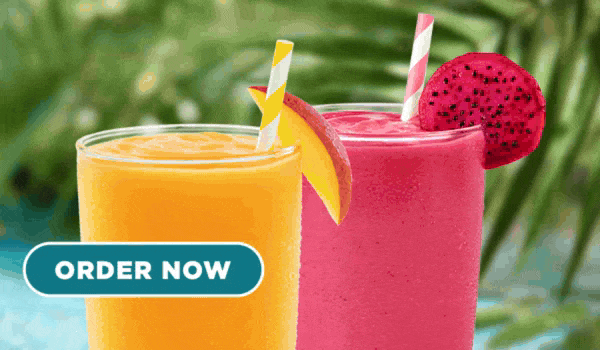 TASTES AS TROPICAL AS IT LOOKS. MANGO MONSOON™. TROPICAL DRAGON PASSION. ORDER NOW