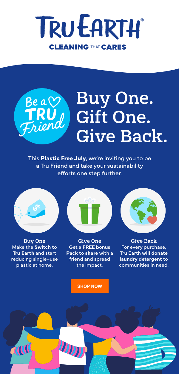 Buy one. Gift One. Give Back