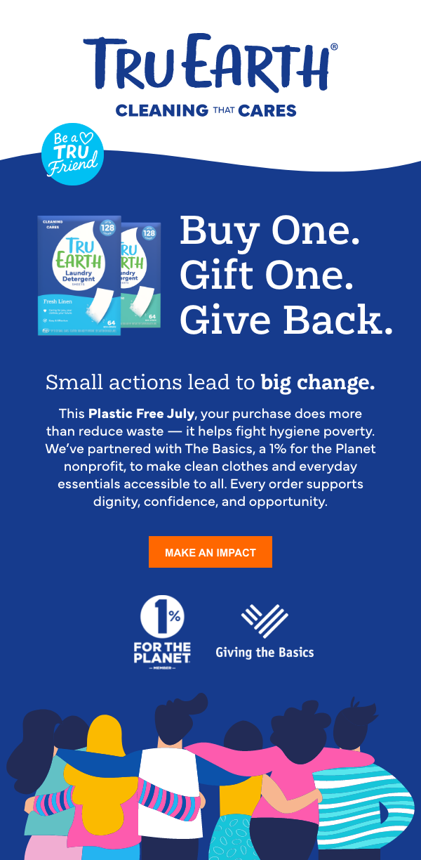 Buy one. Gift One. Give Back