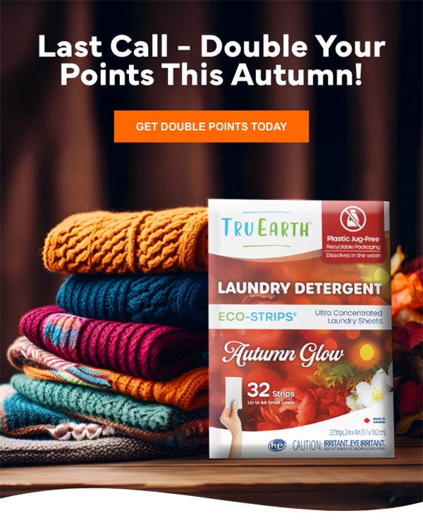 Last Call - Double Your Points This Autumn