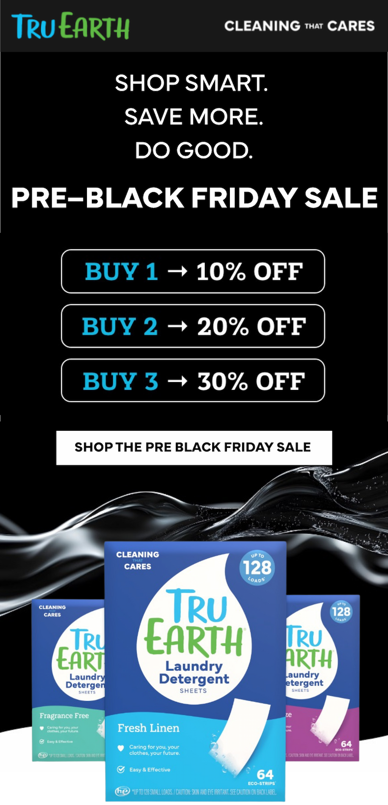 🎁 The Holiday Shop Is Now Live.   More gifts. More savings with our Pre-Black Friday Sale:   Buy 1 → 10% Off   Buy 2 → 20% Off   Buy 3 → 30% Off   CTA: SHOP THE HOLIDAY SALE   *Available only while supplies last. 