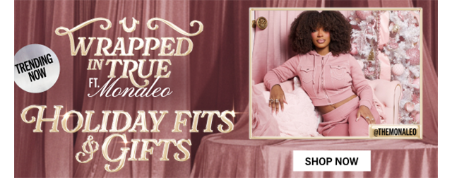 WRAPPED IN TRUE | HOLIDAY FITS & GIFTS | SHOP NOW