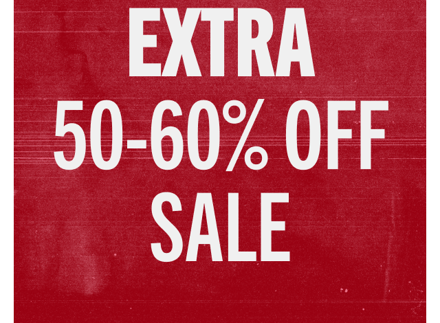 EXTRA 50-60% OFF SALE