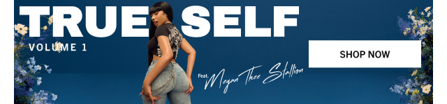 TRUE SELF VOLUME 1 FT. MEGAN THEE STALLION | SHOP NOW