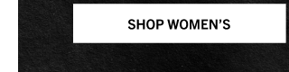 SHOP WOMEN'S