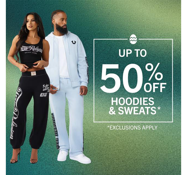UP TO 50% OFF HOODIES & SWEATS