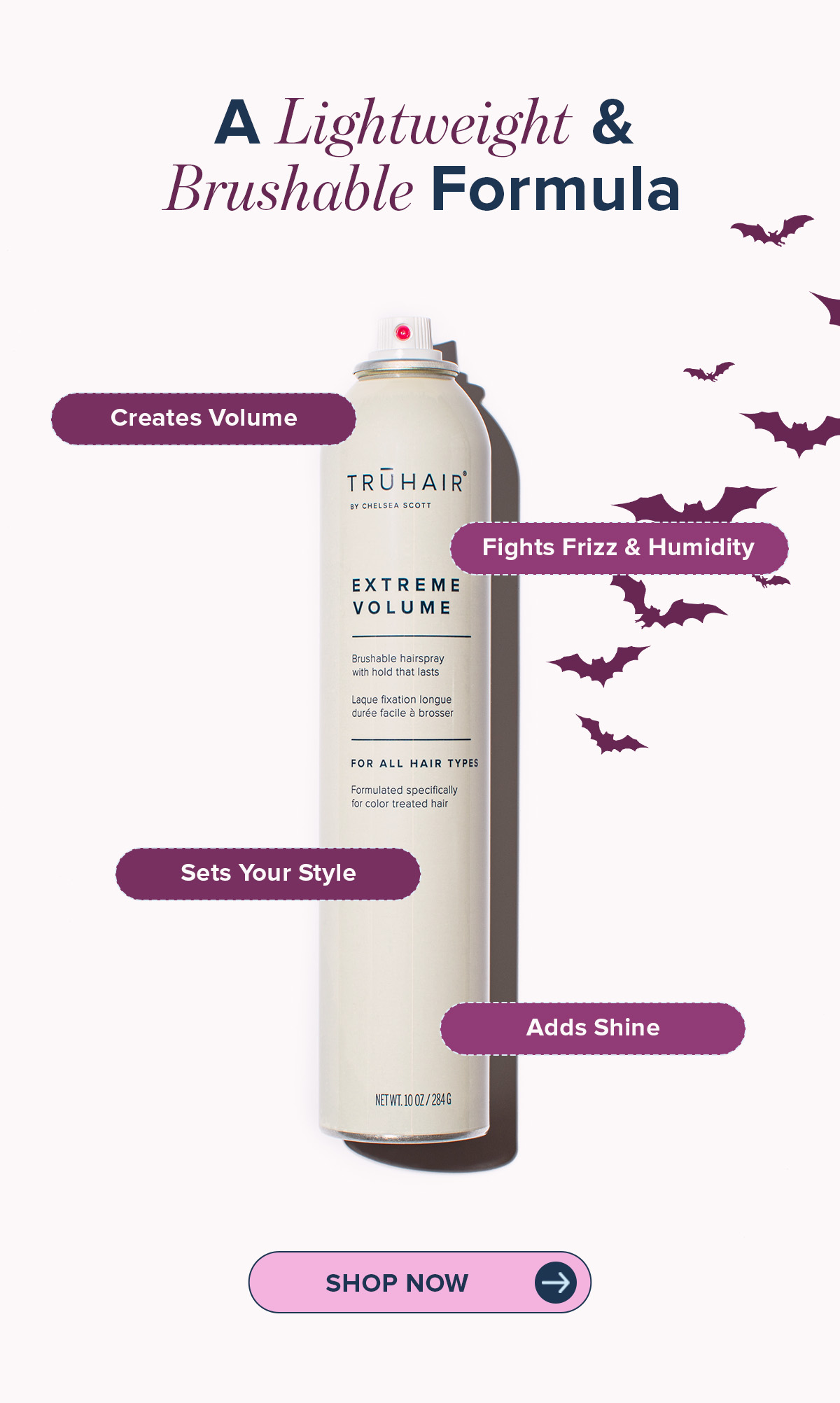 A Lightweight & Brushable Formula