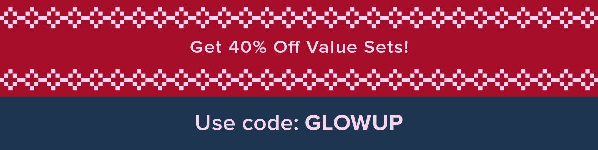 40% off Value Sets!