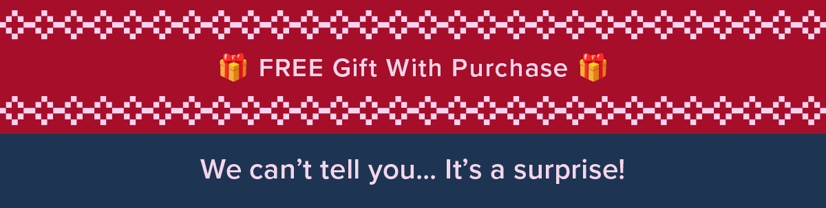 Free Gift with every order
