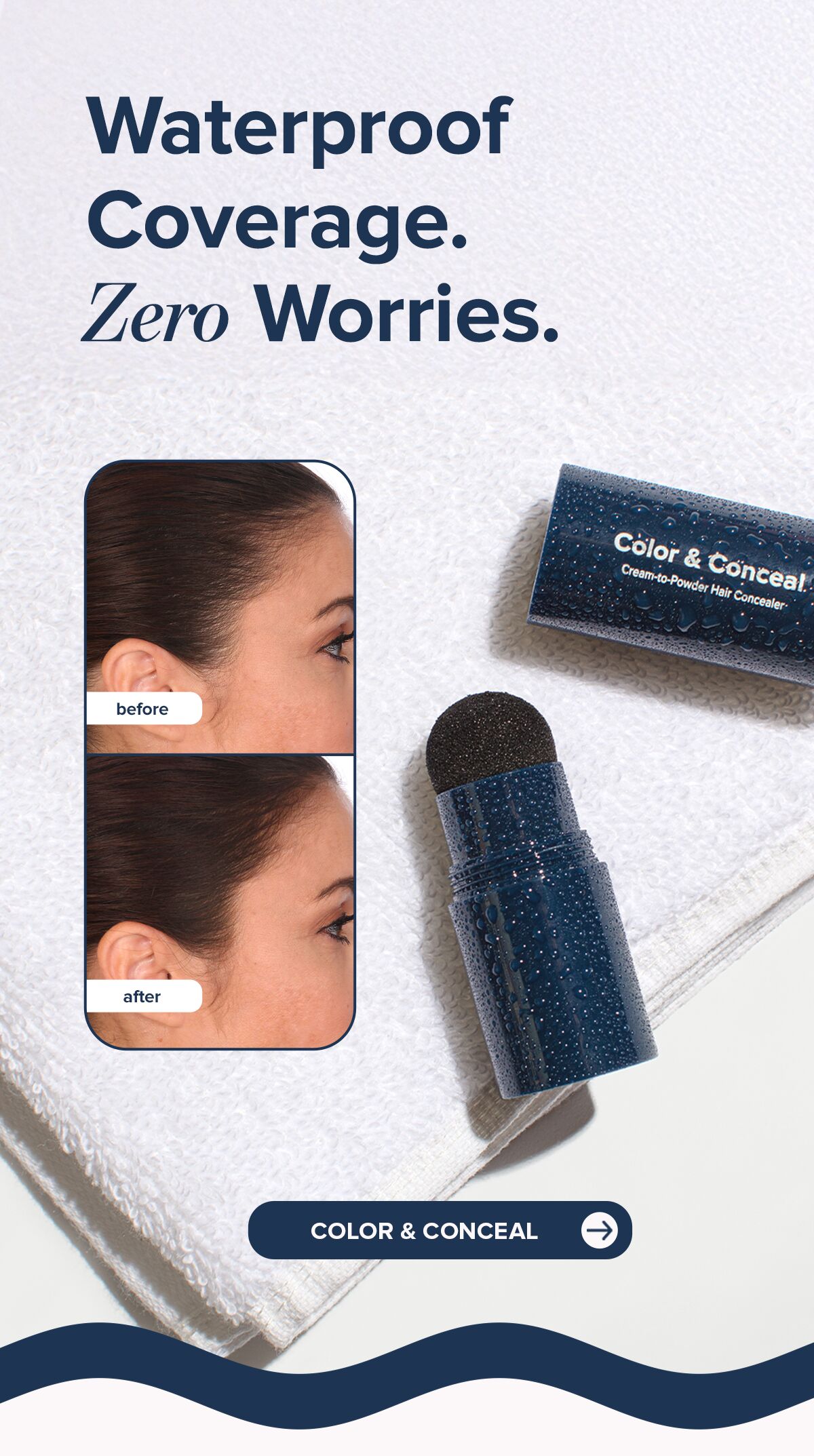 Waterproof Coverage. Zero Worries