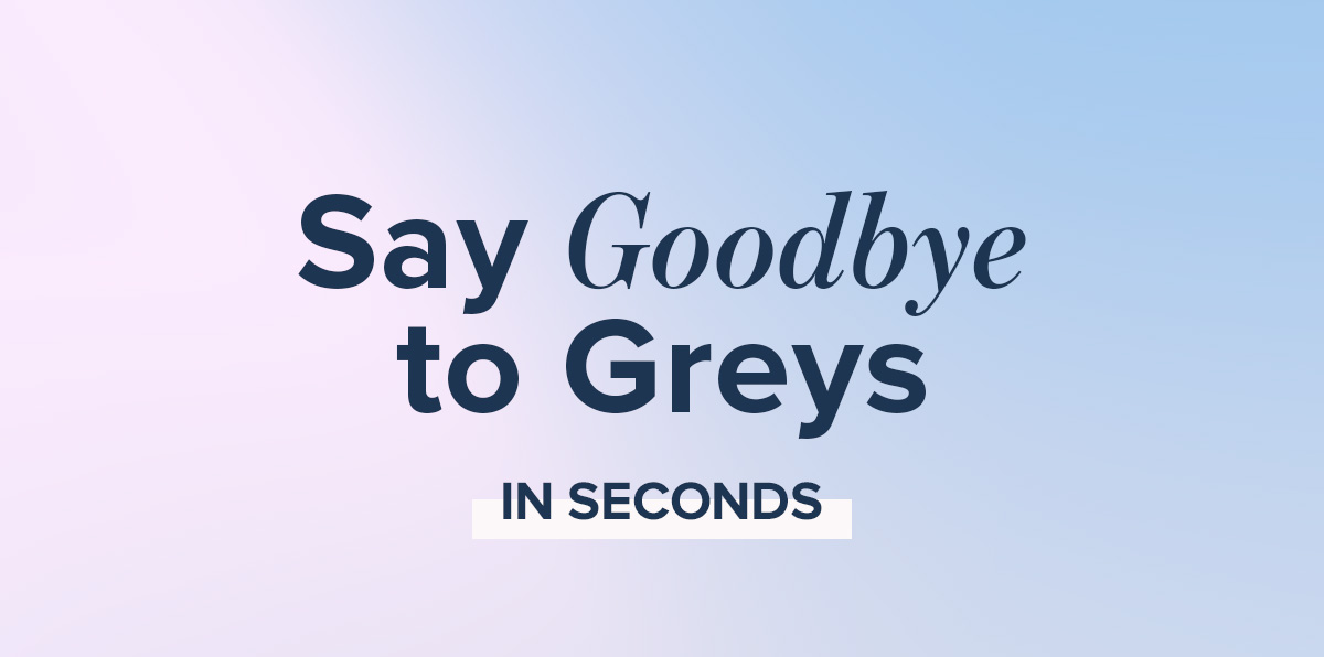 Say Goodbye to Greys