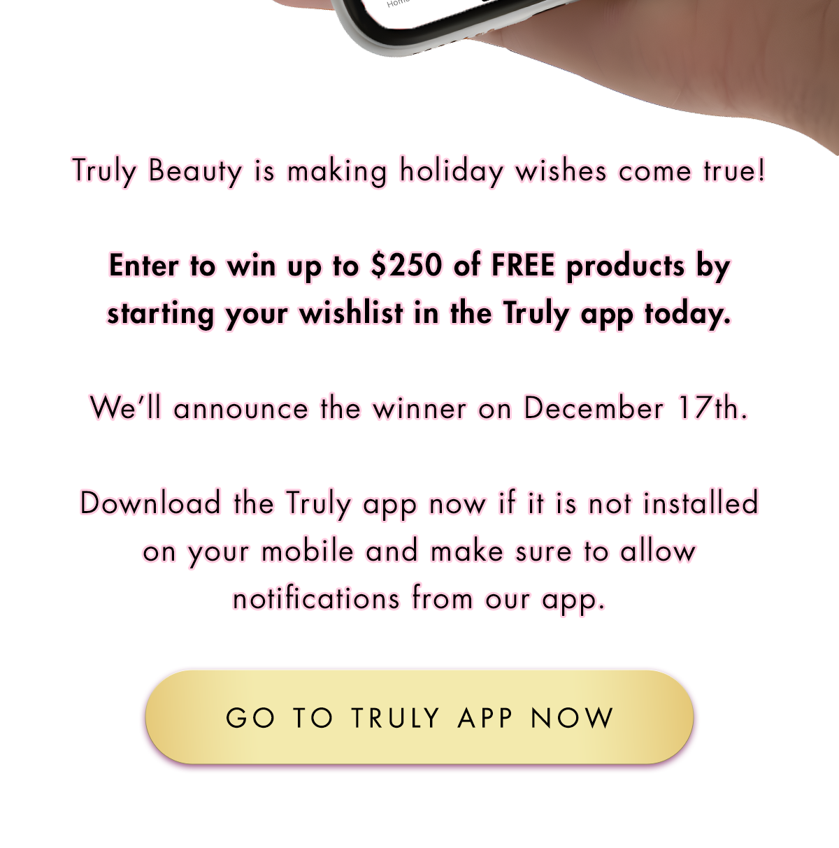 Go To Truly App Now