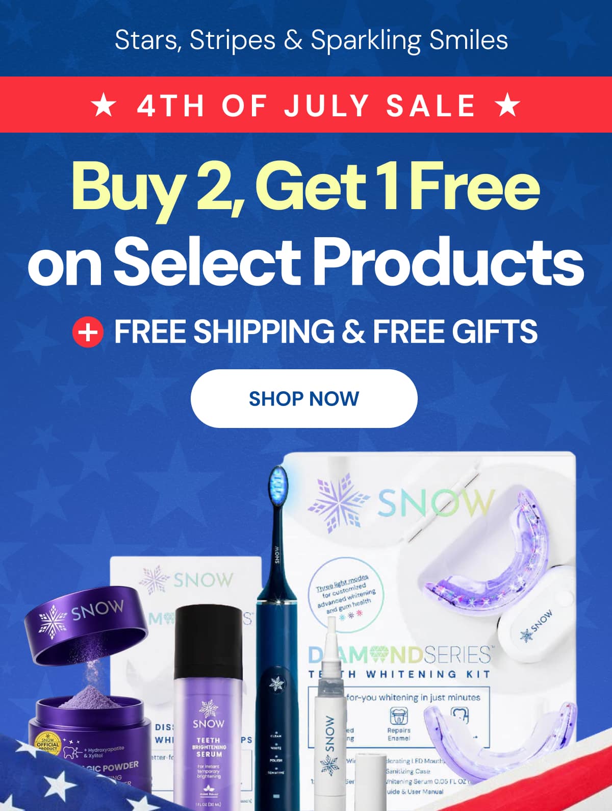 4th of July Sale BUY 2, GET 1 FREE on Select Products