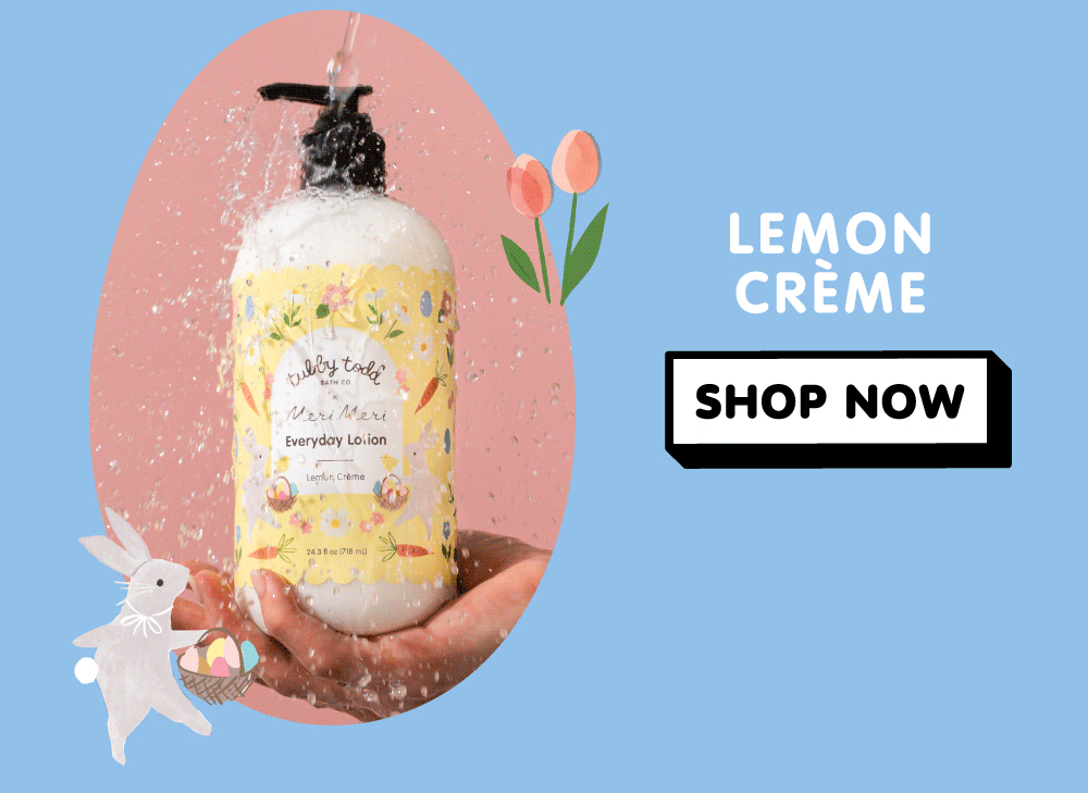 A bottle of Tubby Todd everyday lotion in the Lemon Crème scent being held under running water, with spring-themed illustrations and a “Shop Now” button.