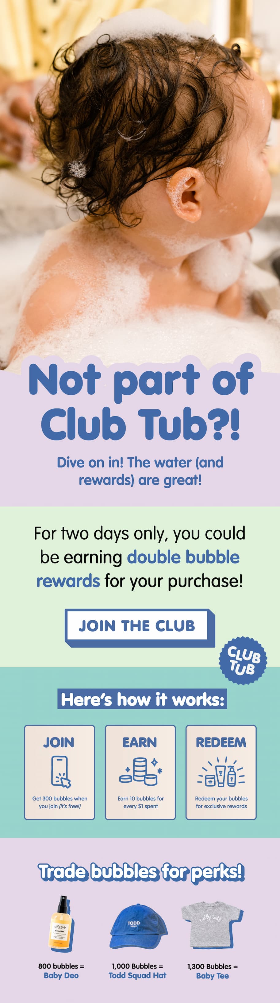 Baby enjoying a bubbly bath with text promoting a limited-time double rewards event—earn extra “bubbles” per dollar when you sign up. Click to sign up and shop.