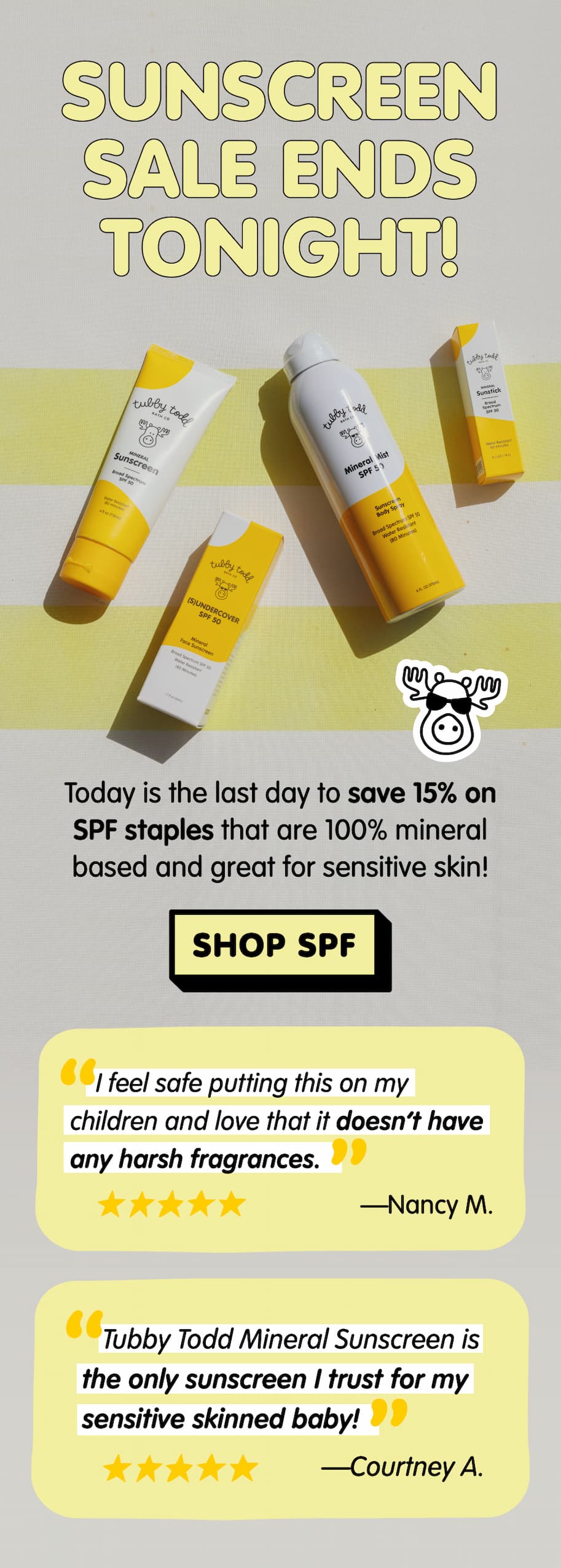 Click to shop SPF for 15% off, ends tonight. Flat lay of Sundercover, Mineral Sunscreen, Mineral Sunstick, and Mineral Mist.