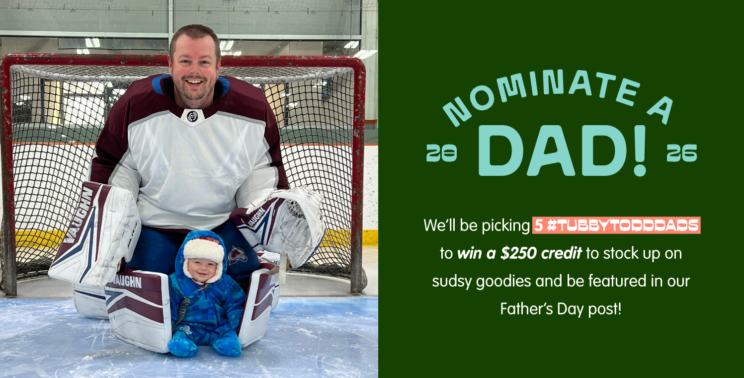 Tubby Todd's nominate a dad contest to celebrate father's day. Nominate a dad for a chance to win $250 of store credit.