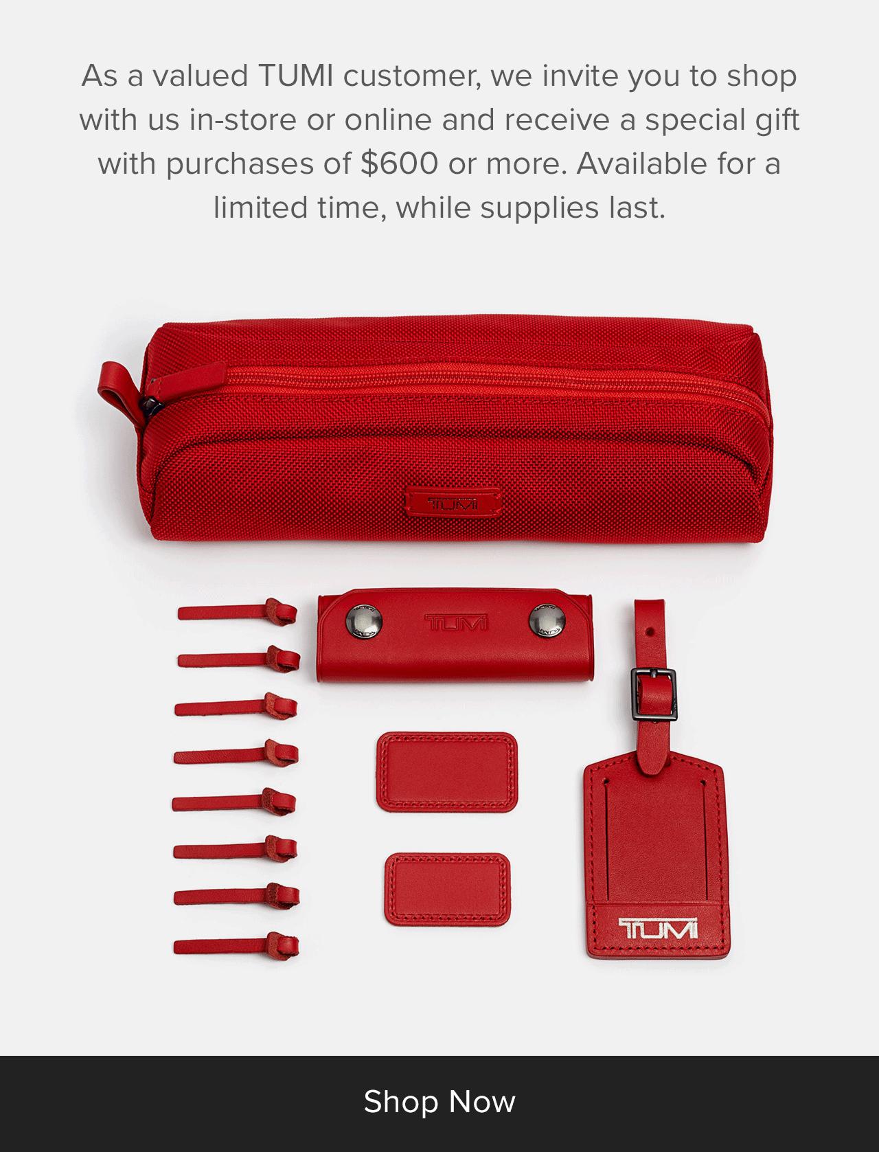 Receive a special gift with purchases of $600 or more. Limited time, while supplies last. 