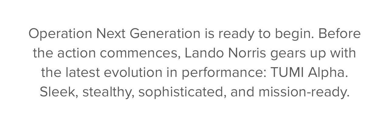 Operation Next Generation is ready to begin.