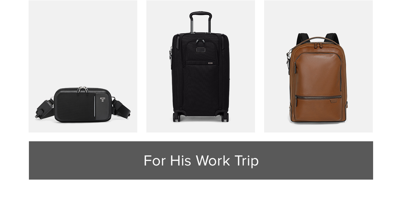 For His Work Trip