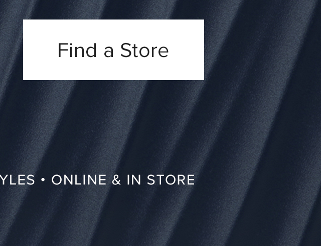 FIND A STORE