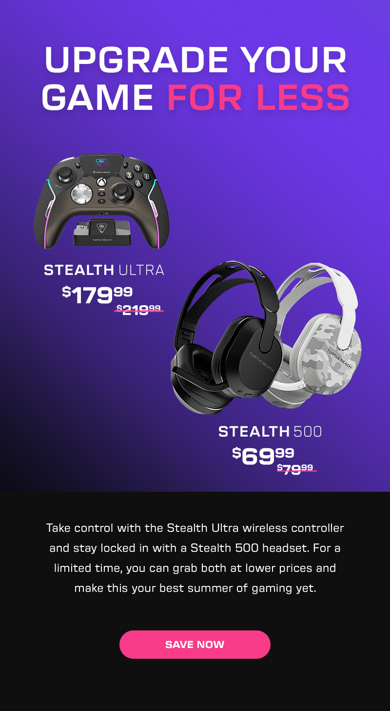 Summer savings on Stealth Ultra and Stealth 500