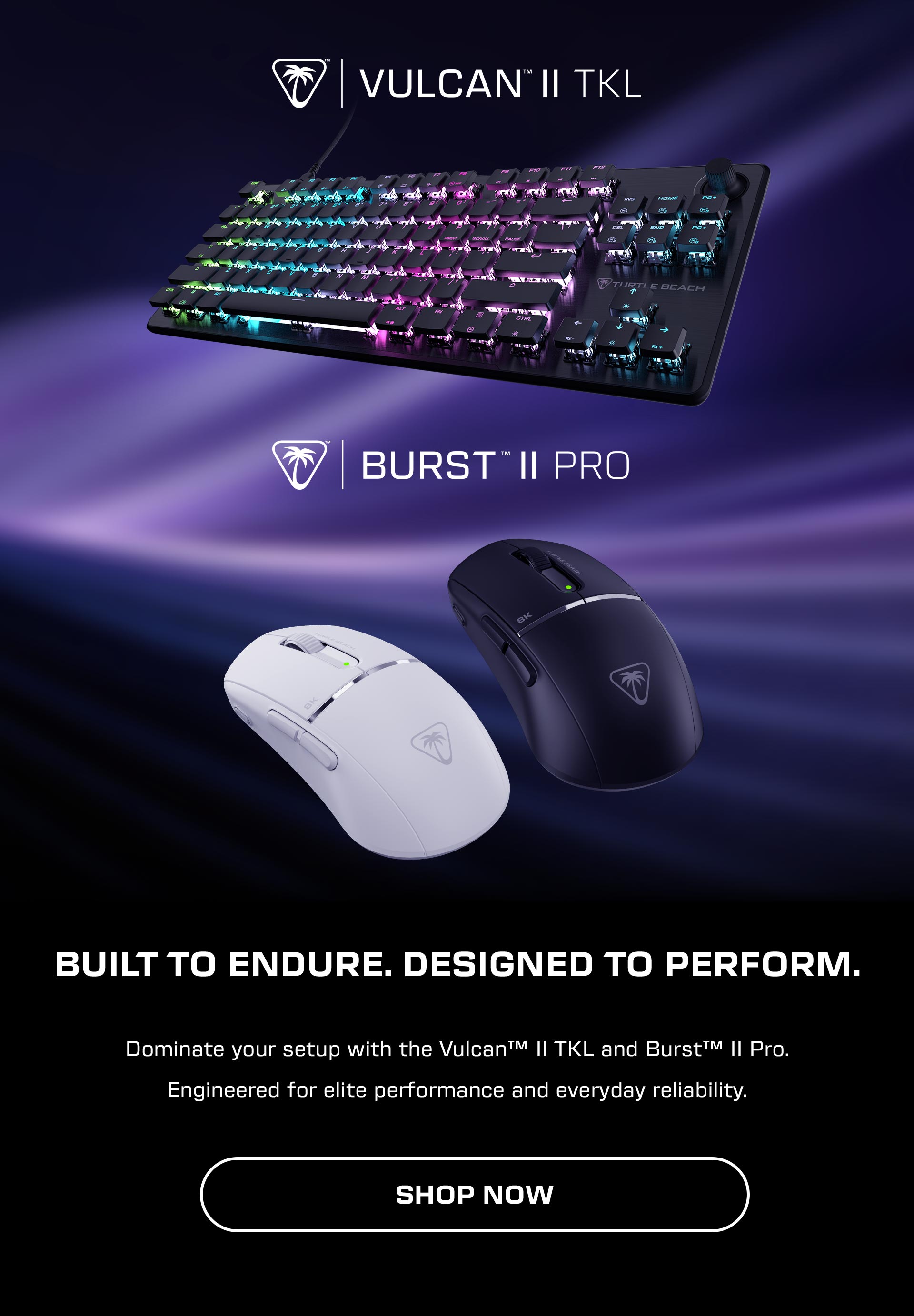 Built to Endure. Designed to Perform