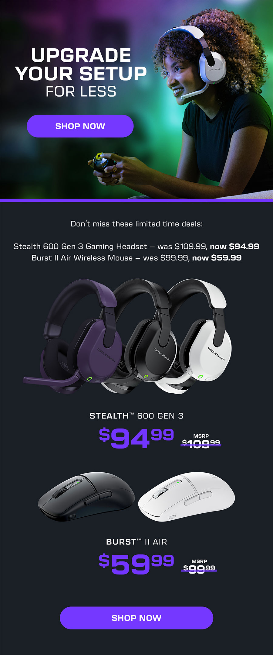 Save big on Burst II Air Wireless Mouse & Stealth 600 Gen 3 Headset.