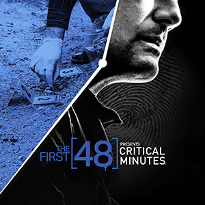 The First 48 Presents: Critical Minutes