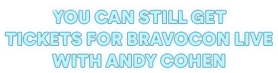 BravoCon 2025 Insider Pre-Sale