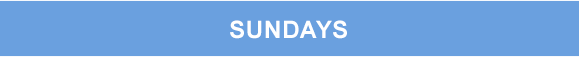 SUNDAYS