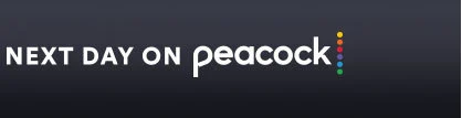 Next Day on Peacock