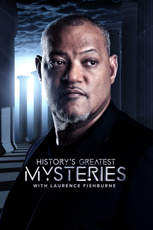 HISTORY'S GREATEST MYSTERIES 