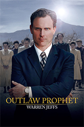 Outlaw Prophet: Warren Jeffs