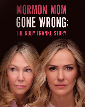 Mormon Mom Gone Wrong: The Ruby Franke Story