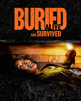 Buried Alive and Survived