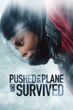 Pushed Off A Plane & Survived