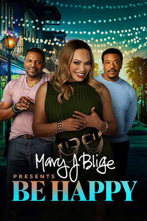 Mary J. Blige Presents Be Happy