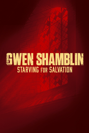 Gwen Shamblin: Starving for Salvation